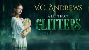 V.C. Andrews' All That Glitters
