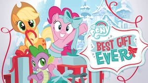 My Little Pony: Best Gift Ever