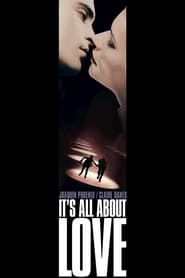 دانلود فیلم It's All About Love 2003