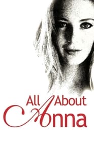 دانلود فیلم All About Anna 2005