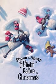 دانلود فیلم Shaun the Sheep: The Flight Before Christmas 2021 (بره ناقلا: پرواز قبل از کریسمس)