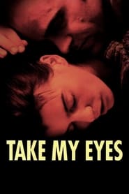 دانلود فیلم Take My Eyes 2003