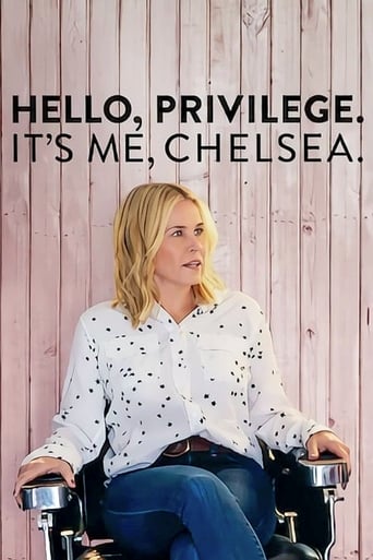 Hello, Privilege. It's Me, Chelsea 2019