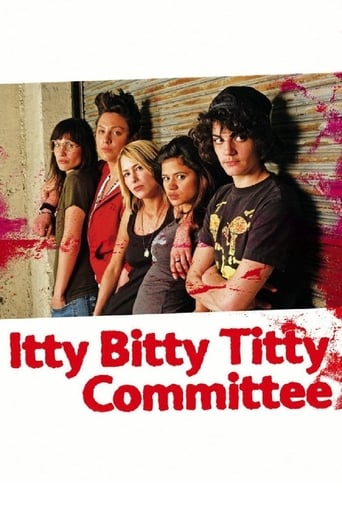 دانلود فیلم Itty Bitty Titty Committee 2007