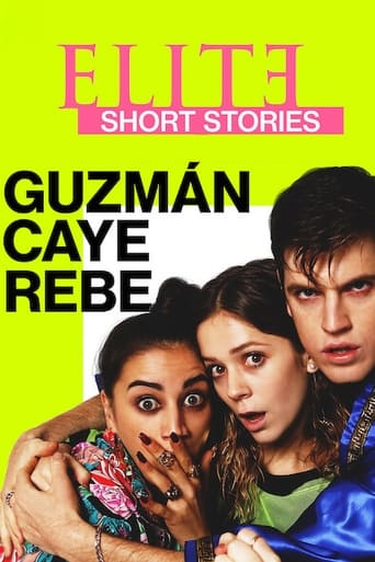 دانلود سریال Elite Short Stories: Guzmán Caye Rebe 2021 (داستان های کوتاه نخبگان: گوزمان سقوط می کند)