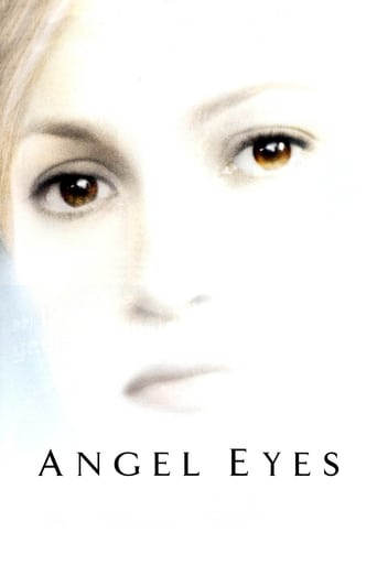 دانلود فیلم Angel Eyes 2001 (چشم‌فرشته‌ای)