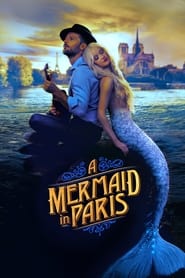 دانلود فیلم A Mermaid in Paris 2020