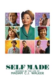 دانلود سریال Self Made: Inspired by the Life of Madam C.J. Walker 2020 (خودساخته: الهام گرفته از زندگی خانم سی جی واکر)