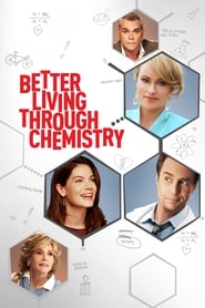 دانلود فیلم Better Living Through Chemistry 2014 (زندگی بهتر از طریق شیمی)