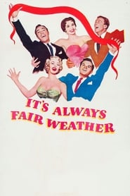 دانلود فیلم It's Always Fair Weather 1955