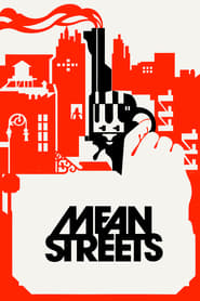 دانلود فیلم Mean Streets 1973 (خیابان‌های پایین شهر)