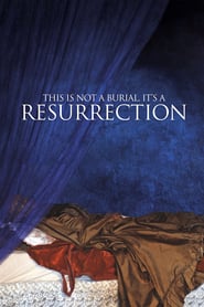 This Is Not a Burial, It’s a Resurrection 2019