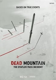 دانلود سریال Dead Mountain: The Dyatlov Pass Incident 2020 (کوه مرده)