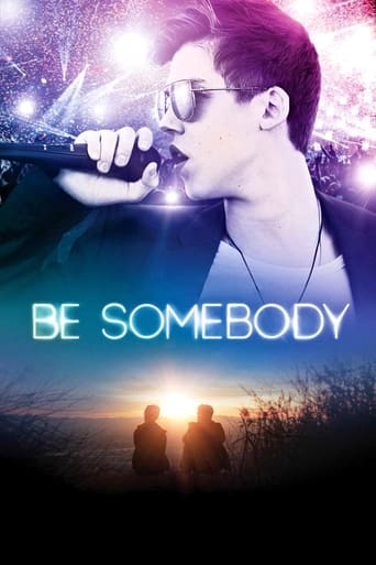 دانلود فیلم Be Somebody 2016 (کسی باش)