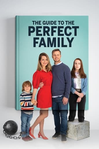 دانلود فیلم The Guide to the Perfect Family 2021 (راهنمای ساخت خانواده موفق)