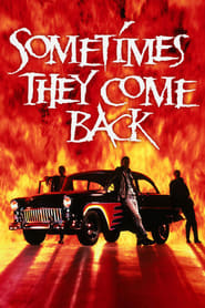 دانلود فیلم Sometimes They Come Back 1991