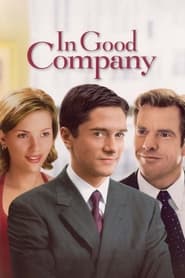 دانلود فیلم In Good Company 2004 (در شرکتی خوب)