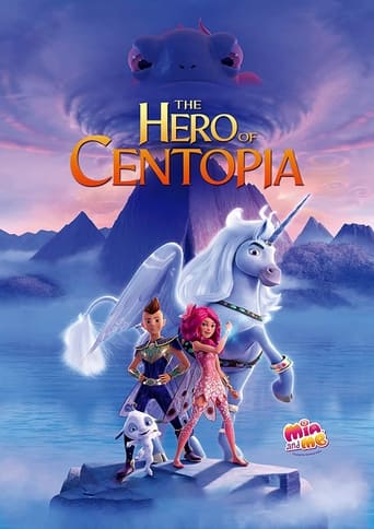 دانلود فیلم Mia and Me: The Hero of Centopia 2022 (میا و من: قهرمان سنتوپیا)