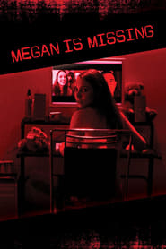 دانلود فیلم Megan Is Missing 2011 (مگان گمشده)