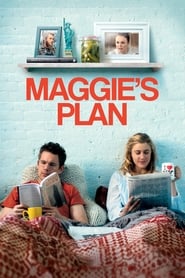 دانلود فیلم Maggie's Plan 2015 (طرح مگی)