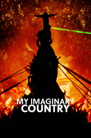 دانلود فیلم My Imaginary Country 2022 (کشور خیالی من)