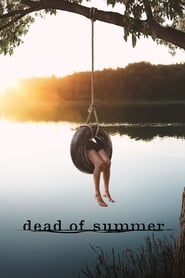 دانلود سریال Dead of Summer 2016 (تابستان نفرین شده)