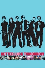 دانلود فیلم Better Luck Tomorrow 2002