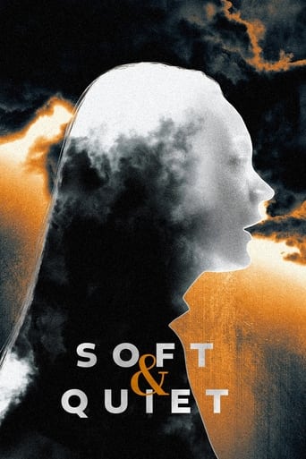 دانلود فیلم Soft & Quiet 2022 (نرم و آرام)