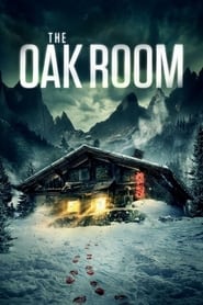 دانلود فیلم The Oak Room 2020 (اتاق بلوطی)