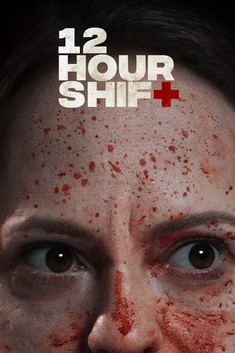 دانلود فیلم 12 Hour Shift 2020 (شیفت دوازده ساعته)