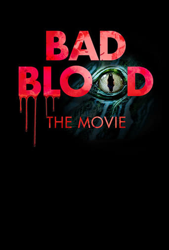 Bad Blood: The Movie 2016