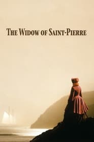 دانلود فیلم The Widow of Saint-Pierre 2000