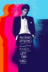 دانلود فیلم Michael Jackson's Journey from Motown to Off the Wall 2016 (سفر مایکل جکسون از موتان به آف د وال)