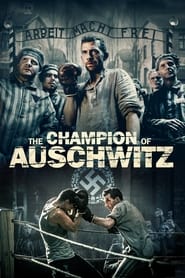 دانلود فیلم The Champion of Auschwitz 2020