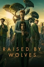 دانلود سریال Raised by Wolves 2020 (گرگ پرورده)