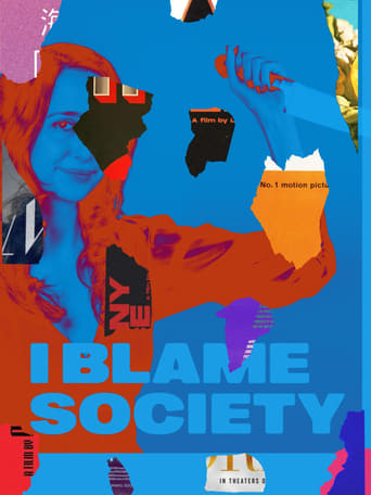 دانلود فیلم I Blame Society 2020 (من جامعه را مقصر می دانم)