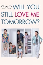 Will You Still Love Me Tomorrow? 2013