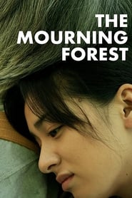 The Mourning Forest 2007