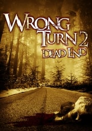 دانلود فیلم Wrong Turn 2: Dead End 2007 (پیچ اشتباه ۲: بن‌بست)