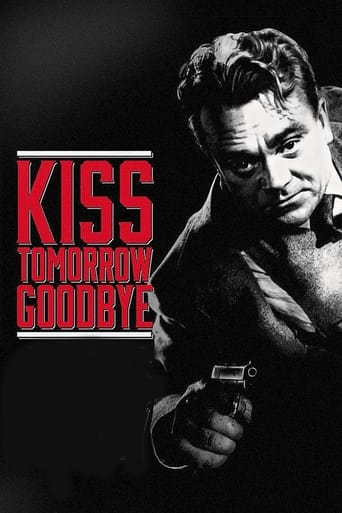 دانلود فیلم Kiss Tomorrow Goodbye 1950