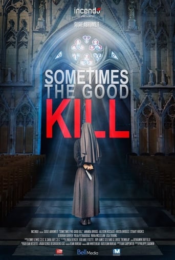 دانلود فیلم Sometimes the Good Kill 2017