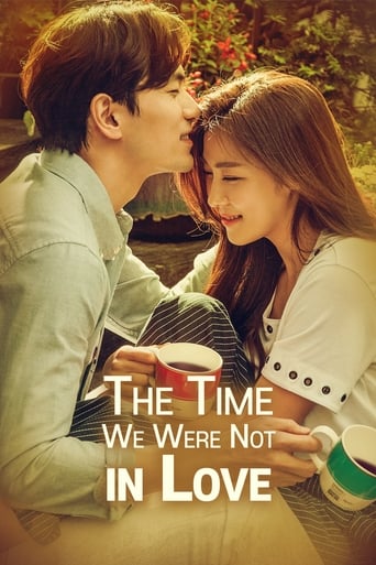 دانلود سریال The Time We Were Not in Love 2015 (وقتی عاشق نبودیم)