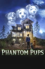 دانلود سریال Phantom Pups 2022 (شبح توله سگ ها)
