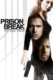 دانلود فیلم Prison Break: The Final Break 2009 (فرار از زندان:فرار نهایی)