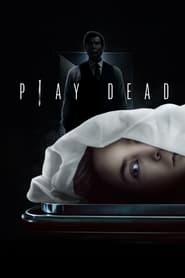 دانلود فیلم Play Dead 2022 (بازی مرگ)
