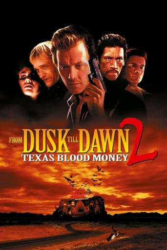 دانلود فیلم From Dusk Till Dawn 2: Texas Blood Money 1999 (از گرگ و میش تا سحر ۲: پول خون تگزاس)
