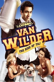 دانلود فیلم Van Wilder 2: The Rise of Taj 2006 (ون وایلدر: ظهور تاج)