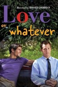 دانلود فیلم Love or Whatever 2012
