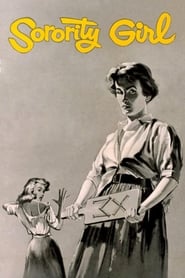 دانلود فیلم Sorority Girl 1957