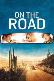 دانلود فیلم On the Road 2012 (در جاده)